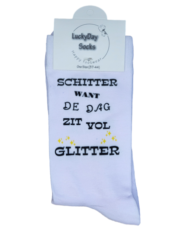 Print Schitter want de dag zit vol glitter sokken